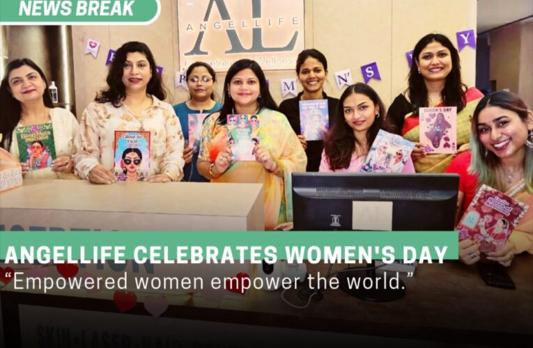 AngelLife Celebrates Women’s Day: Empowered Women, Empower the World